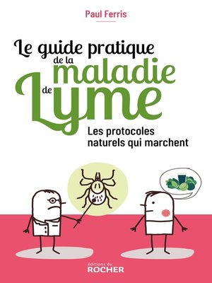 cover image of Le guide pratique de la maladie de Lyme